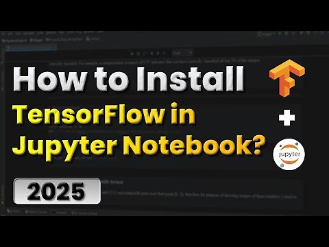 Install TensorFlow with pip | How to Install TensorFlow in Jupyter Notebook |TensorFlow Installation