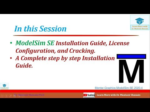 ModelSim SE Installation Guide, License Configuration, and Cracking | Dr. Muntazir Hussain