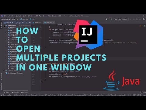 WORKING ON DIFFERENT PROJECTS IN THE SAME WINDOW INTELLIJ TUTORIAL