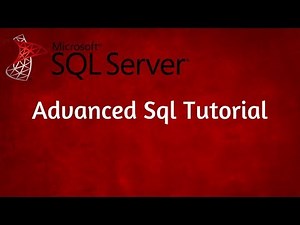 Advanced Sql Tutorial (001 Welcome to the course)
