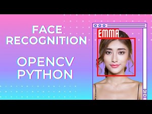 FACE RECOGNITION | OpenCV Python | Computer Vision