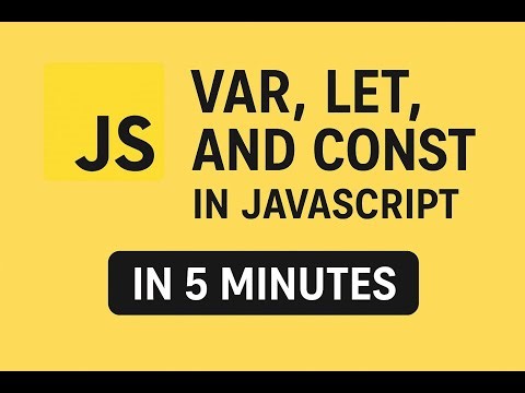 JavaScript Variables Explained | var, let & const in Just 5 Minutes 🚀