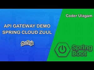 API Gateway Demo - Spring Cloud Zuul - Tamil