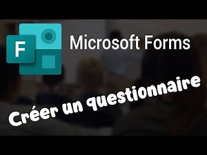 Microsoft Forms - Capsule 2 - Créer un questionnaire avec questions à choix de réponses