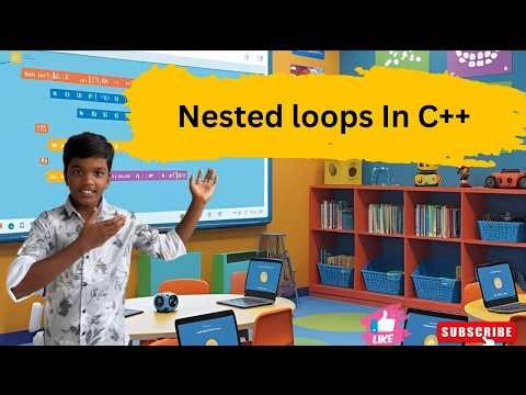 Nested loops in C++ | Nested loops | for loop