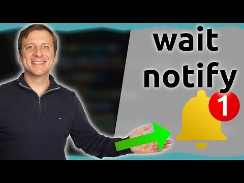 Java Multithreading - 4 - Wait Notify