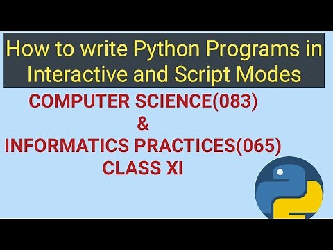 Python interactive and script modes | How to write python program | Python Tutorial for Beginners