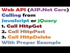 Calling Web API from JavaScript or jQuery [ASP.NET Core Web API]