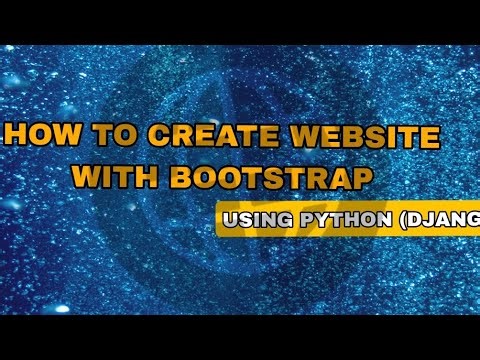 How To Create Website With Bootstrap Using Python (Django).