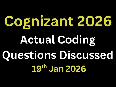 Cognizant Technical Assessment Coding Questions 2026 Batch | Cognizant Technical Assessment PYQs