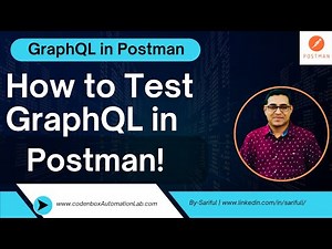 GraphQL Testing in Postman_Part 6: How to Test GraphQL API in Postman?