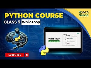 Class 5 : While Loop. Python Fundamental Operations | #30DaysofCode Programming Tutorial | 2024
