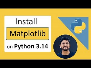 How to Install Matplotlib with latest Python 3.14 on Windows 10/11 [2025 Update] Matplotlib Tutorial