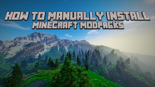 How to manually install Minecraft modpacks