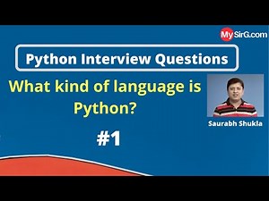 What kind of language is Python? | Interview Questions | MySirG.com
