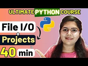 File Input/Output in Python with Project 🔥Ultimate Python Course | L14