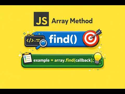 JavaScript Array Find Method Explained | JS find() Method Tutorial