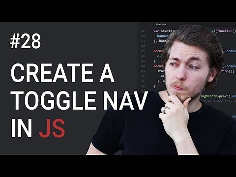 28: Open and close navigation in JavaScript - Learn JavaScript front-end programming