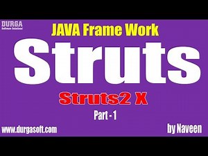 java struts tutorial|Java Framework|Struts2.X Part - 1 by Naveen