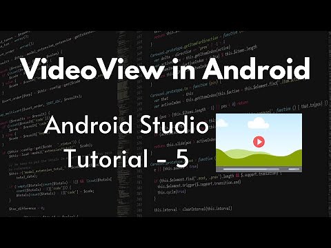 VideoView In Android - Load Video in Android