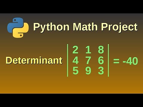 Find the determinant of a square matrix using recursion - Python mathematics Project 6