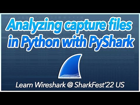 16: Analyzing capture files in Python with PyShark