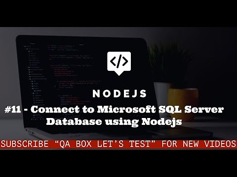 #11 - Nodejs - Connect to Microsoft SQL Server Database