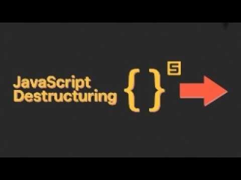 JavaScript Destructuring Explained with Examples | ES6 Tutorial