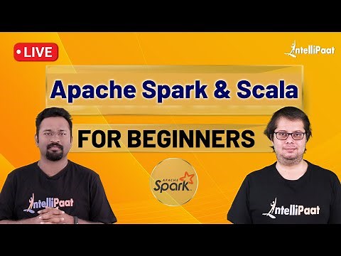 Apache Spark Tutorial | Spark Tutorial For Beginners | Spark Scala Full Course | Intellipaat