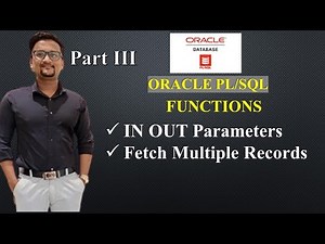 PL/SQL Functions to Fetch Multiple Records | PLSQL Functions using IN OUT Parameters
