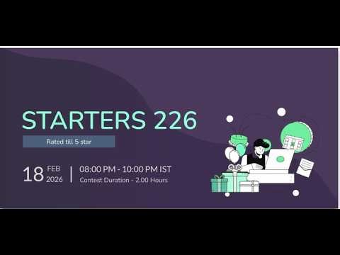 STARTERS 226 || Codechef contest LIVE || #codechef #coding #programming #contest