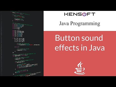 Java Tutorial: Button Java Sound Effect