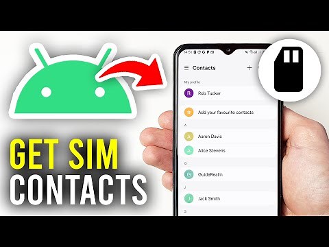 How To Get SIM Contacts On Android Phone - Full Guide