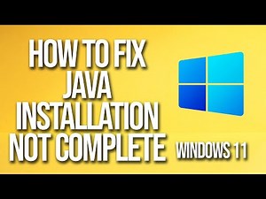 How To Fix Java Installation Not Completed Windows 11
