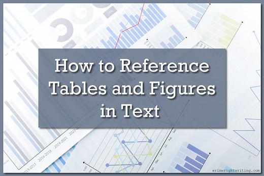 How to Reference Tables and Figures in Text
