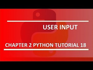 User Input : Python tutorial 18