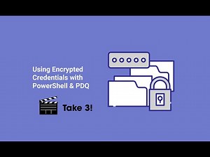 🔴Using Encrypted Credentials with PowerShell & PDQ