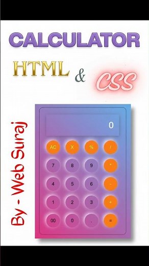 How to make a calculator using HTML & CSS | Creating a simple Calculator | Web Suraj | #coding