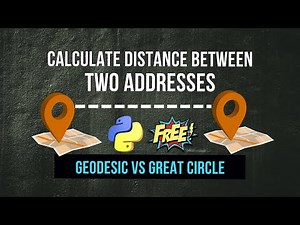 Calculate Distance Between Two Addresses in Python (Geocoding + Geodesic/Great Circle)