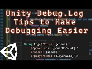 Unity Debug.Log Tips to Make Debugging Easier