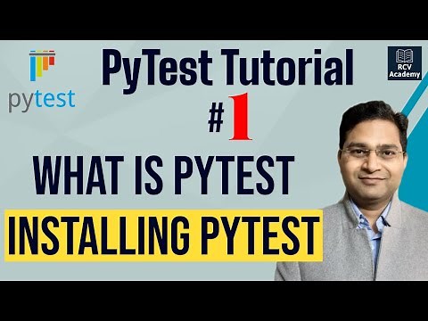 PyTest Tutorial #1 - What is PyTest | How to Install PyTest