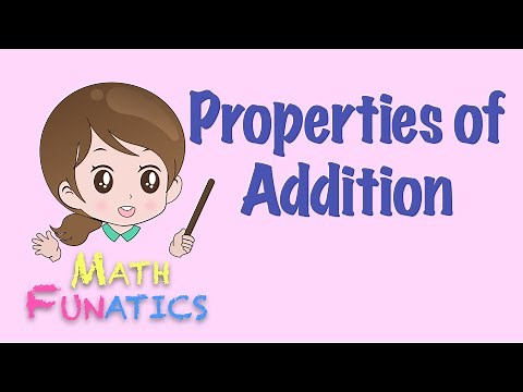Properties of Addition