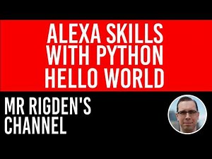 Hello World - How to Make an Alexa Skill with Python