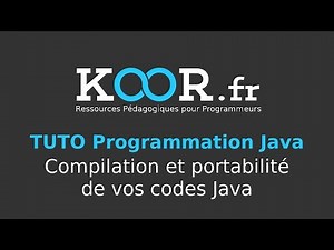 TUTO Java : Compilation et portabilité de vos codes Java
