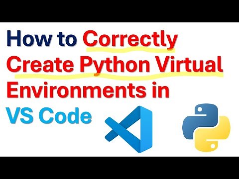 How to Correctly Create Python Virtual Environments in Visual Studio Code (VS Code)