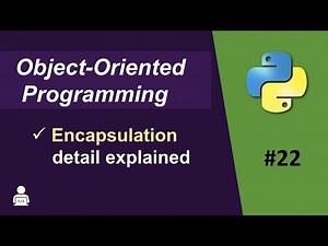 Encapsulation in Python | Object Oriented Programming in Python | What is Encapsulation in Python
