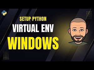 Windows Virtual Environment Setup - For Beginners