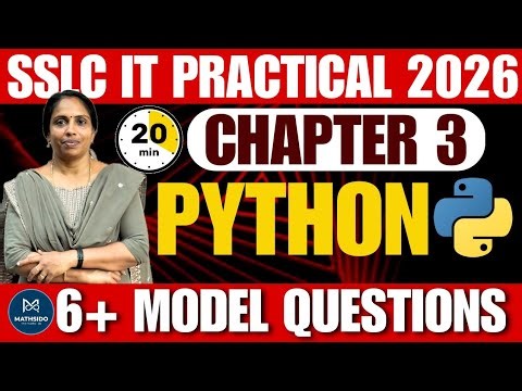 SSLC IT PRACTICAL EXAM SPCL🔥SSLC IMPORTANT QUESTIONS |Class 10 IT Chapter 3 – PYTHON | IT THEORY
