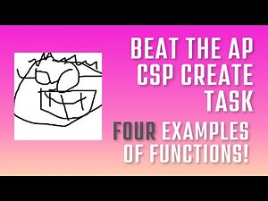 Beat the AP CSP create task - FOUR examples of functions and how to answer the questions!