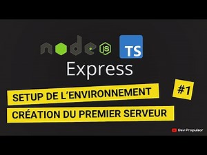 Express JS - 1 - Créer votre premier serveur en TypeScript